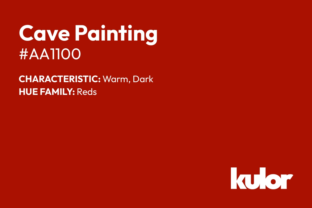 Cave Painting is a color with a HTML hex code of #aa1100.