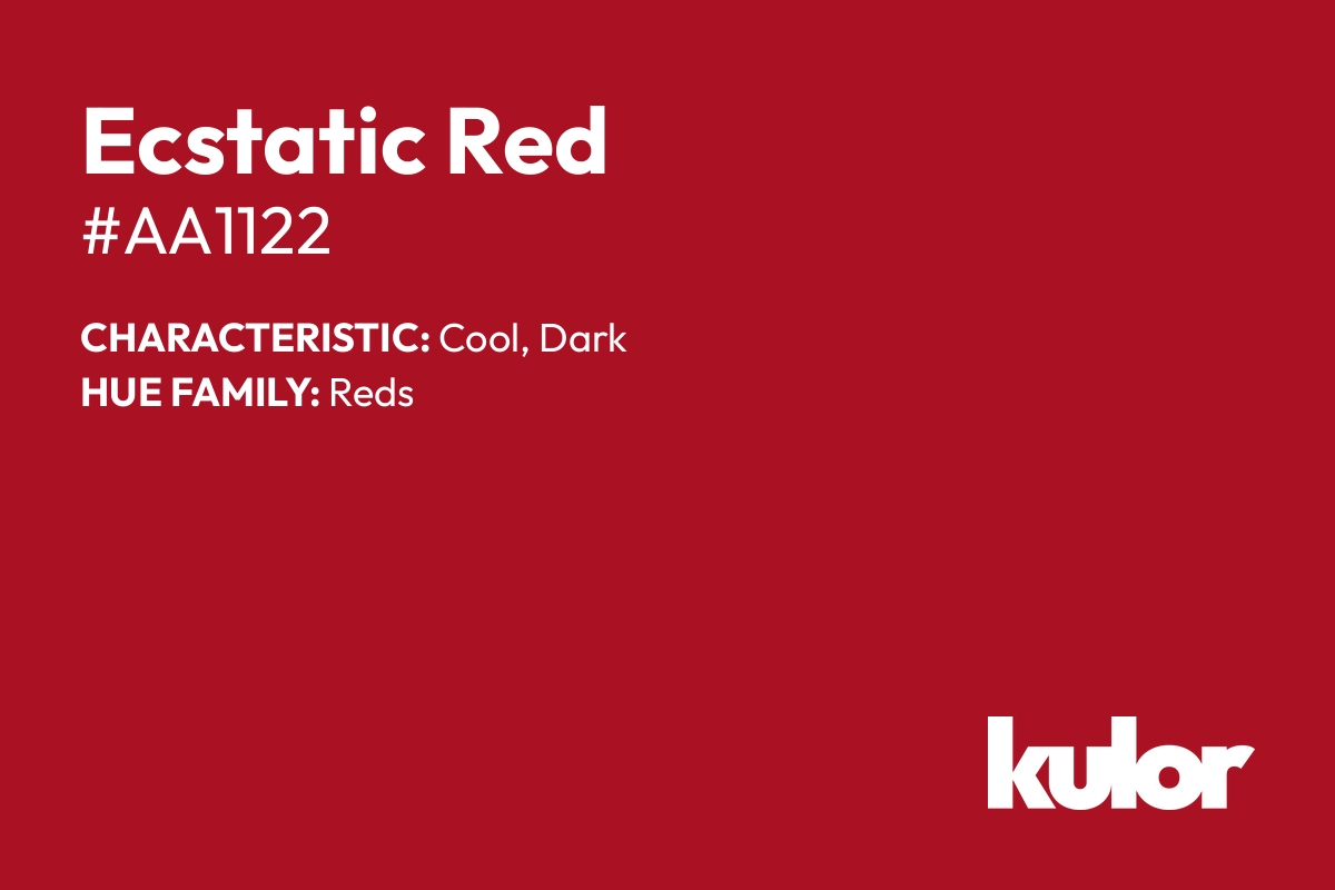 Ecstatic Red is a color with a HTML hex code of #aa1122.