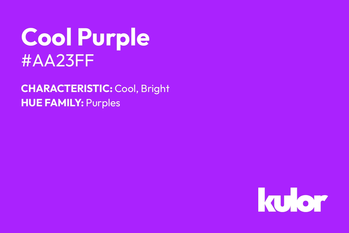 Cool Purple is a color with a HTML hex code of #aa23ff.