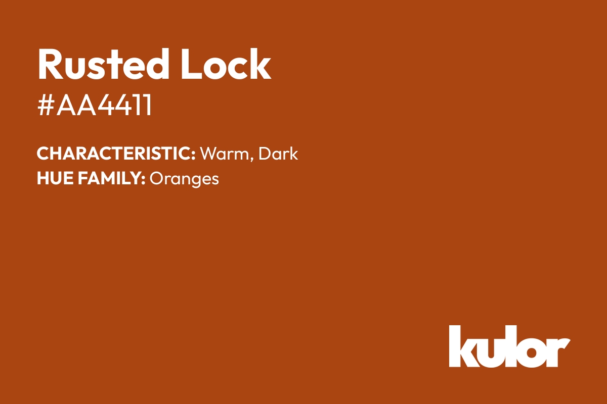 Rusted Lock is a color with a HTML hex code of #aa4411.