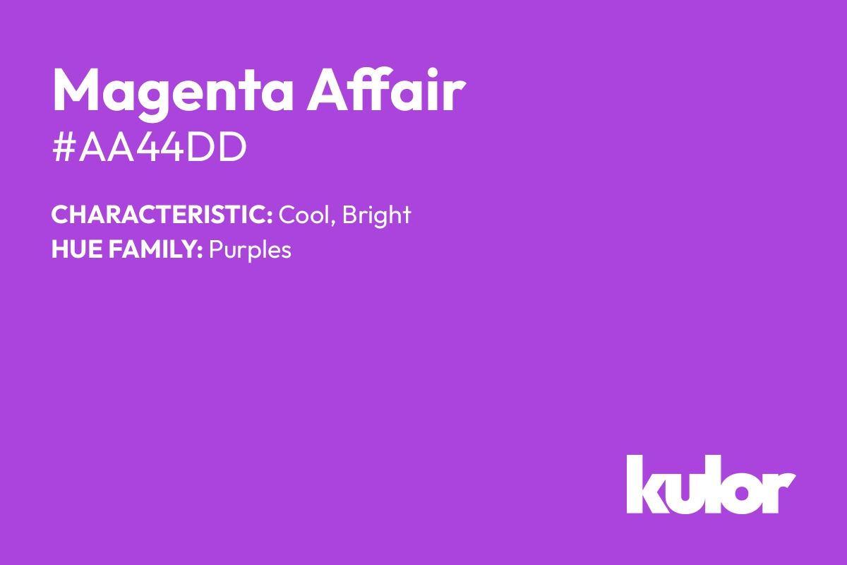 Magenta Affair is a color with a HTML hex code of #aa44dd.