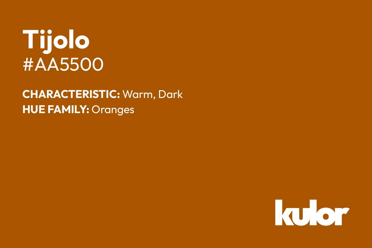 Tijolo is a color with a HTML hex code of #aa5500.