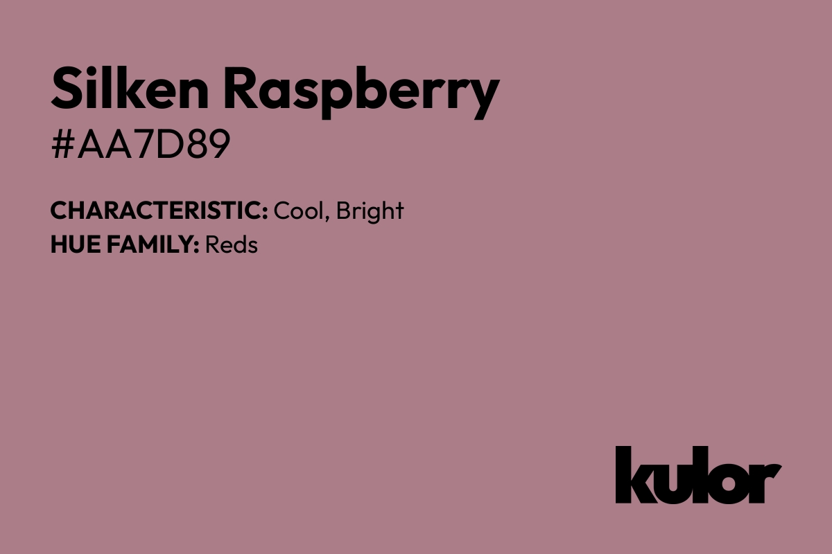 Silken Raspberry is a color with a HTML hex code of #aa7d89.