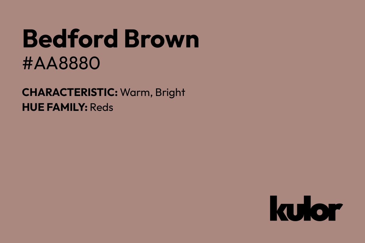 Bedford Brown is a color with a HTML hex code of #aa8880.