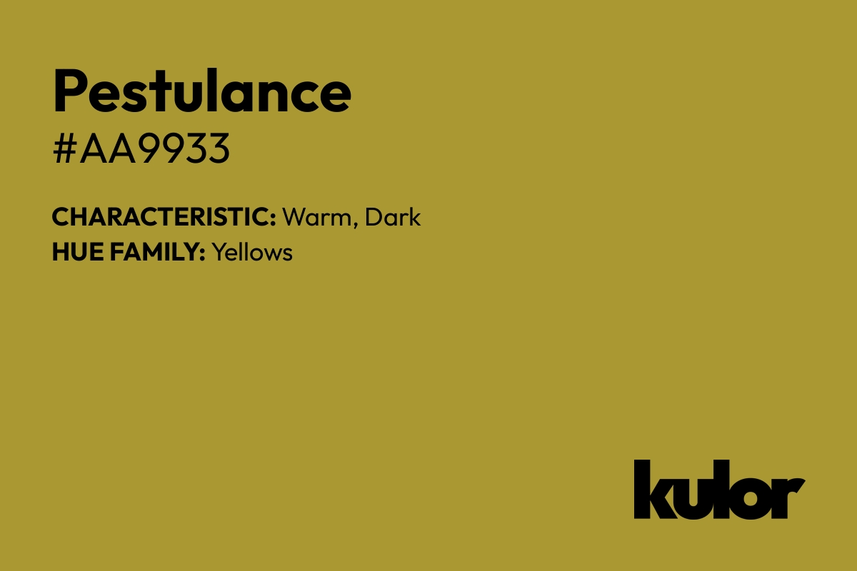 Pestulance is a color with a HTML hex code of #aa9933.