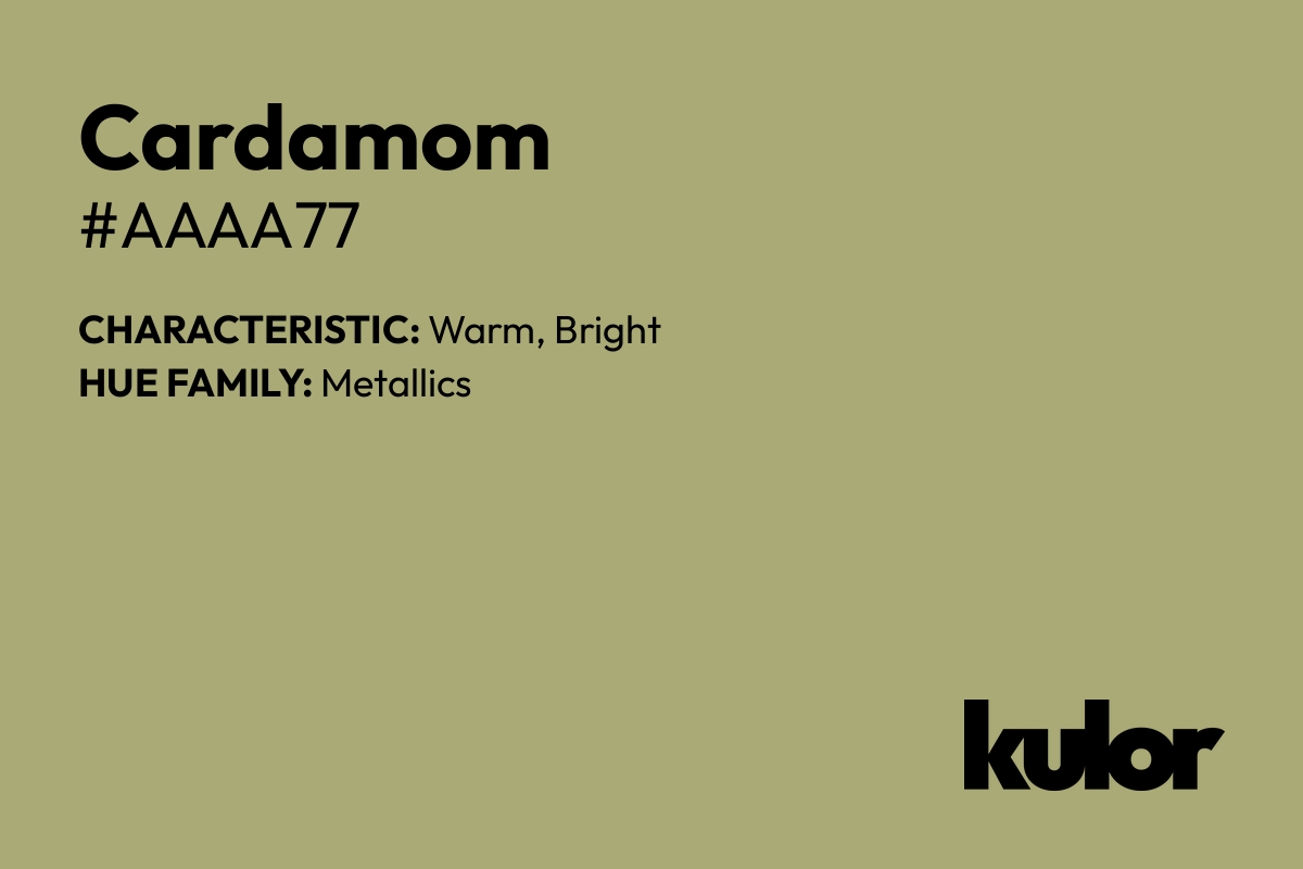 Cardamom is a color with a HTML hex code of #aaaa77.