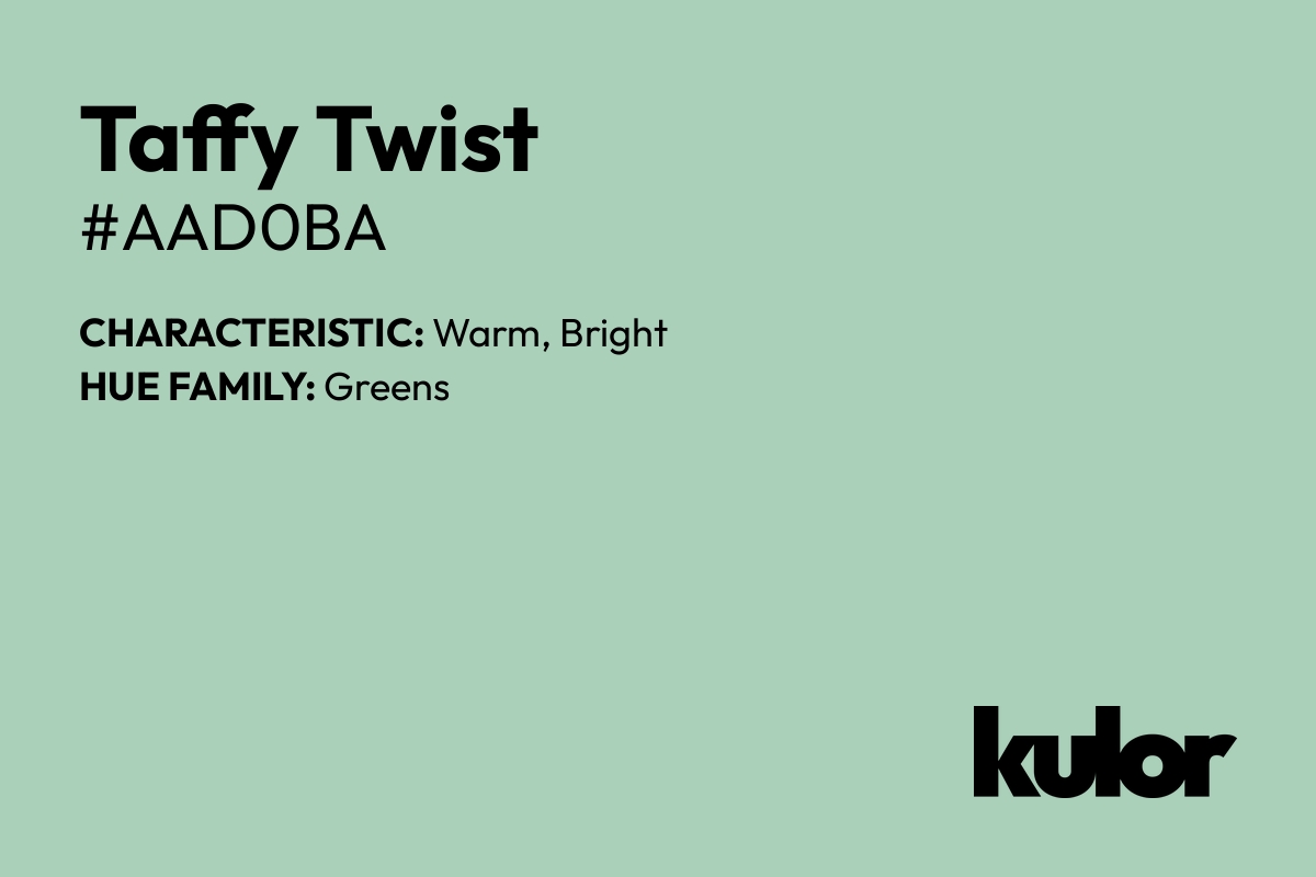 Taffy Twist is a color with a HTML hex code of #aad0ba.