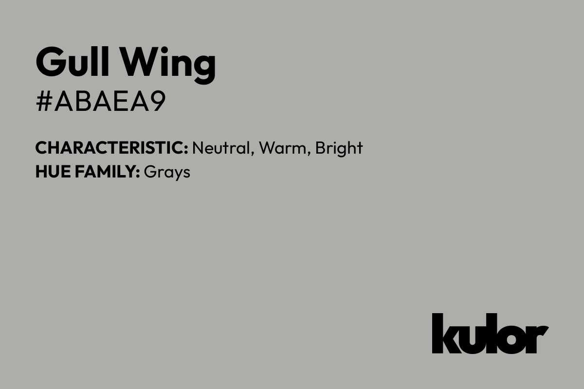 Gull Wing is a color with a HTML hex code of #abaea9.