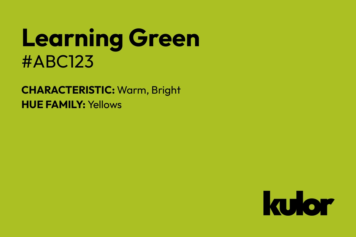 Learning Green is a color with a HTML hex code of #abc123.