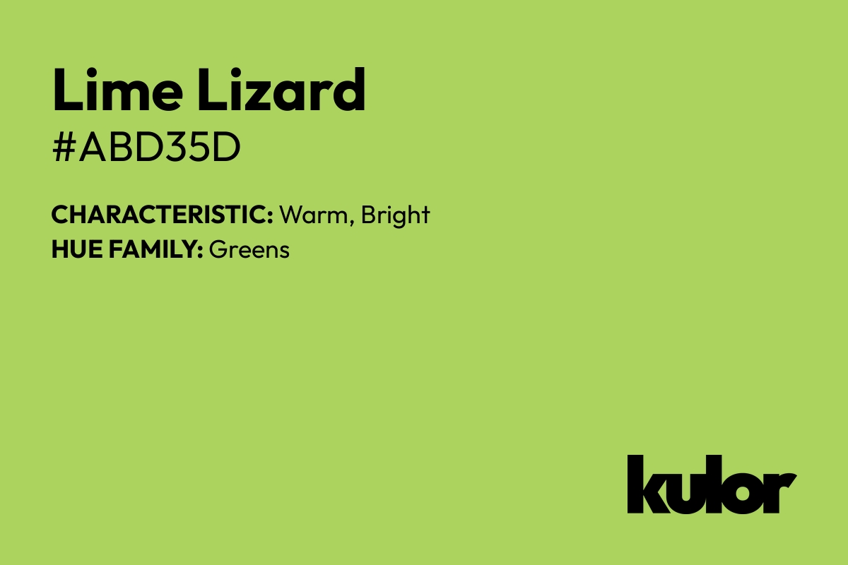 Lime Lizard is a color with a HTML hex code of #abd35d.