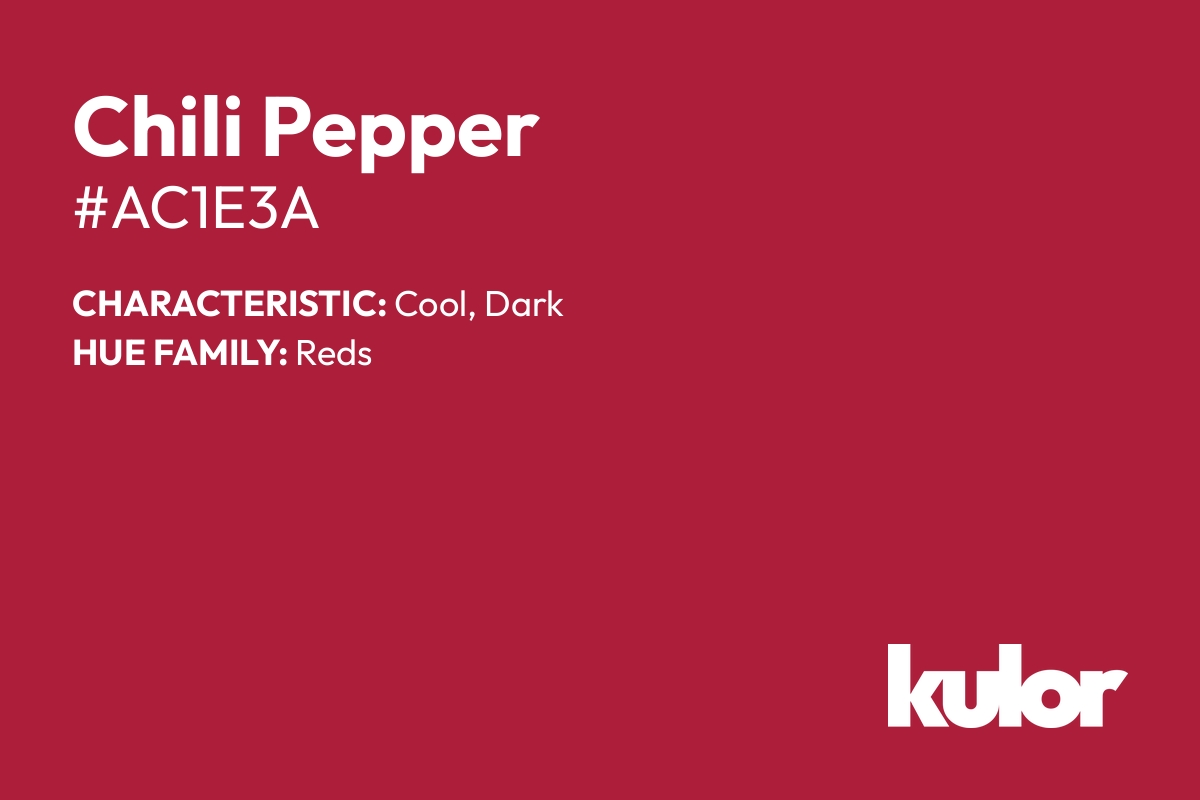 Chili Pepper is a color with a HTML hex code of #ac1e3a.