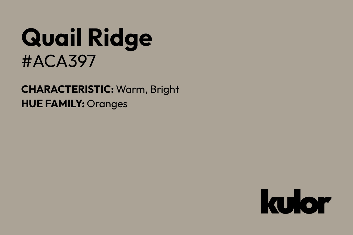 Quail Ridge is a color with a HTML hex code of #aca397.