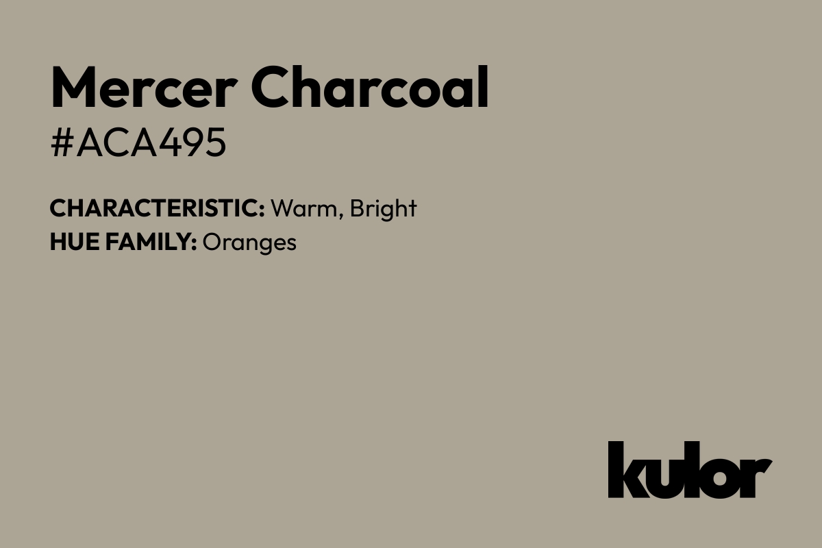 Mercer Charcoal is a color with a HTML hex code of #aca495.