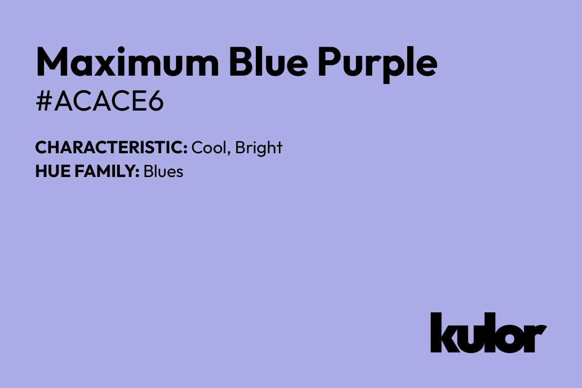 Maximum Blue Purple is a color with a HTML hex code of #acace6.