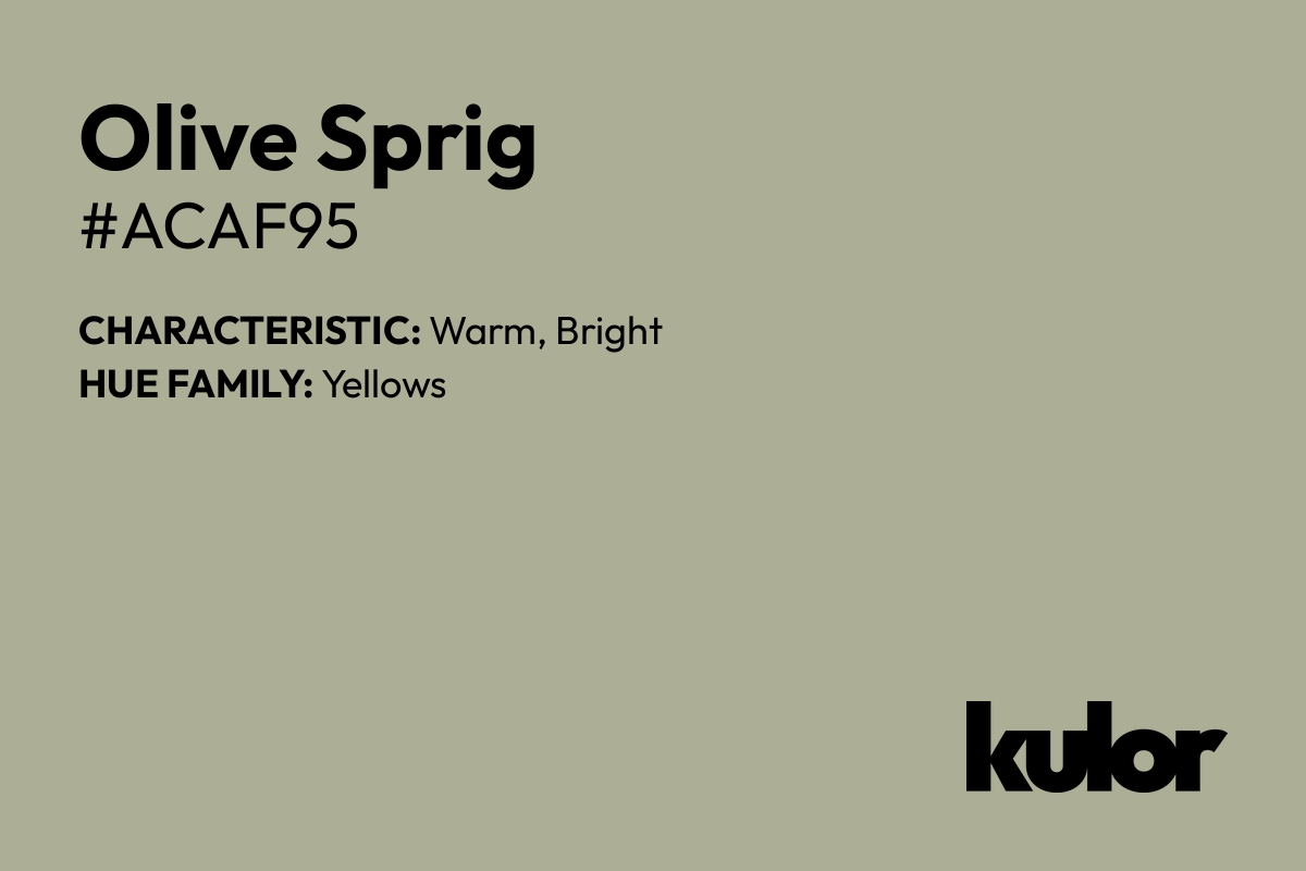 Olive Sprig is a color with a HTML hex code of #acaf95.