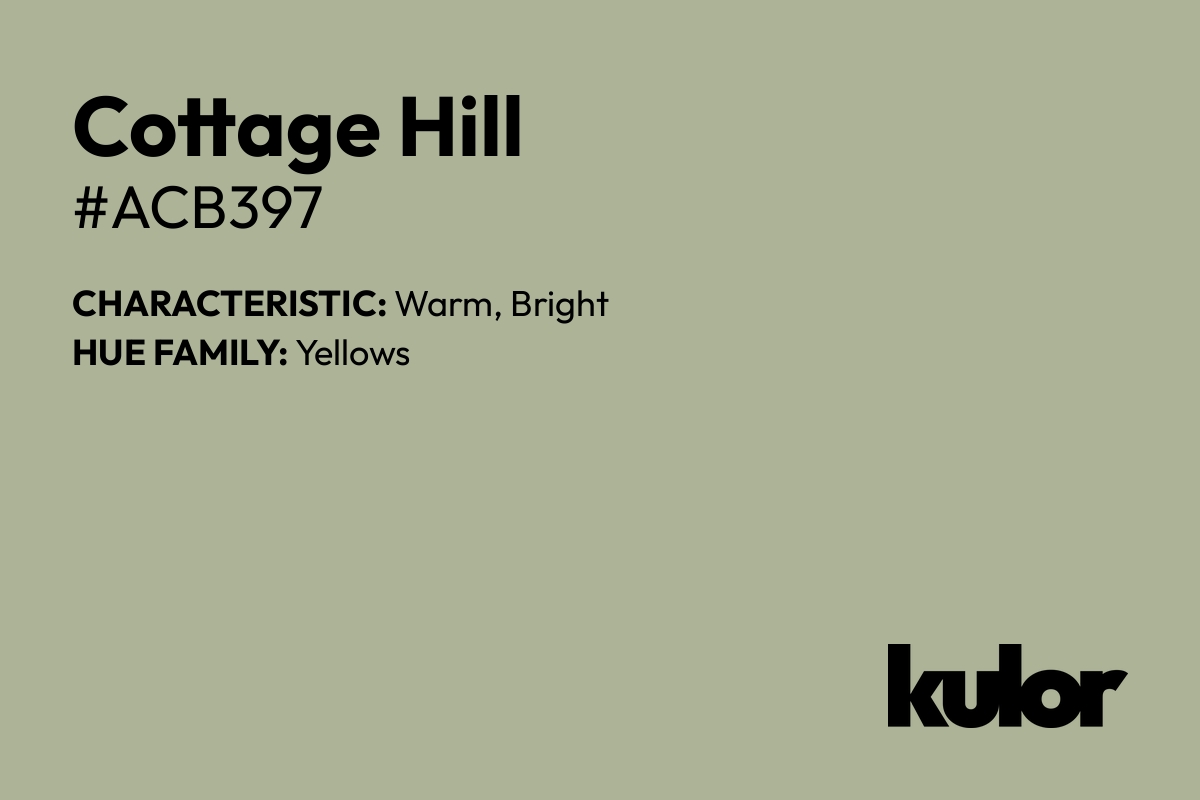 Cottage Hill is a color with a HTML hex code of #acb397.