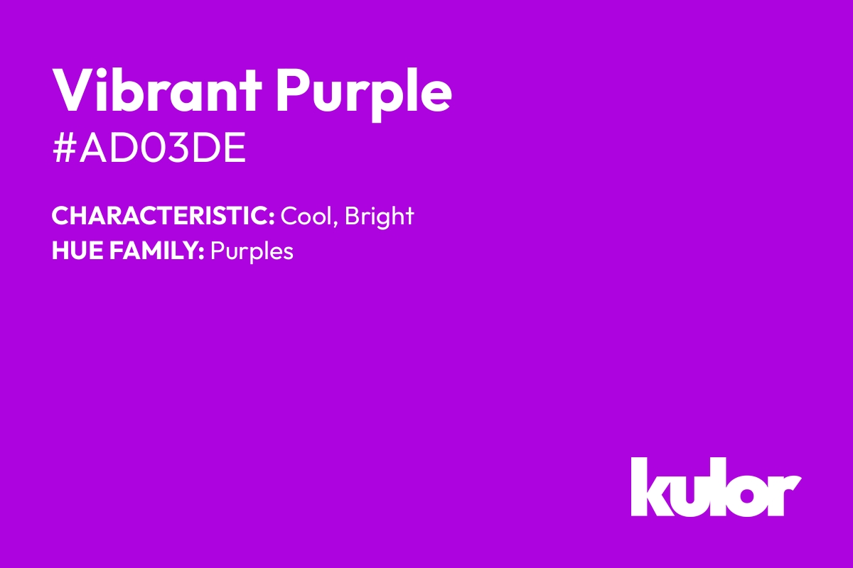 Vibrant Purple is a color with a HTML hex code of #ad03de.