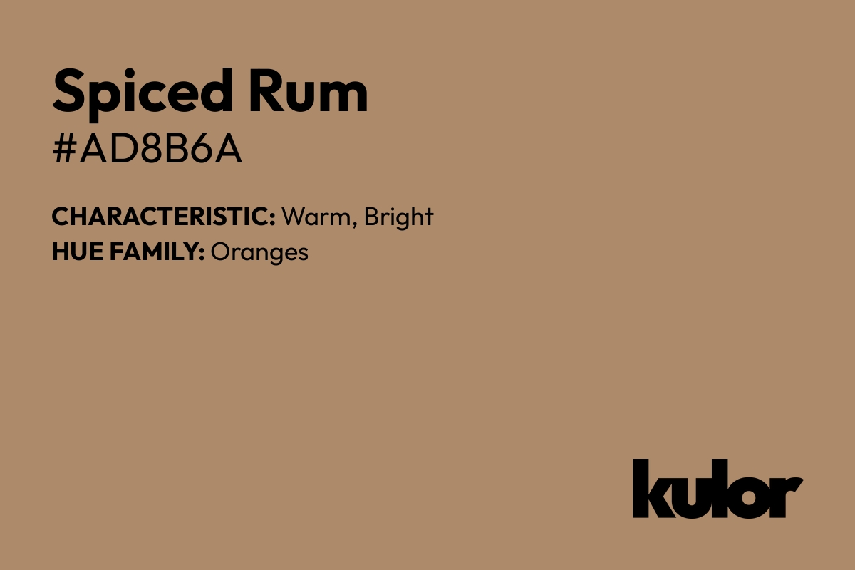 Spiced Rum is a color with a HTML hex code of #ad8b6a.