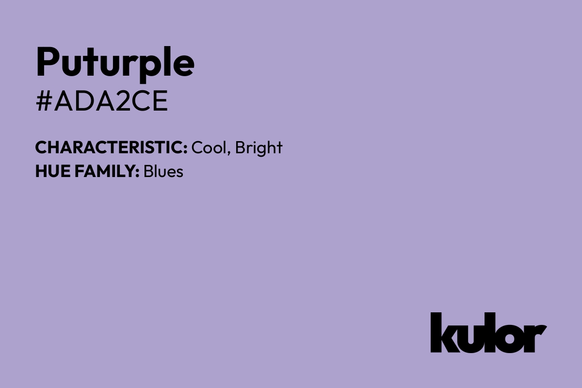 Puturple is a color with a HTML hex code of #ada2ce.