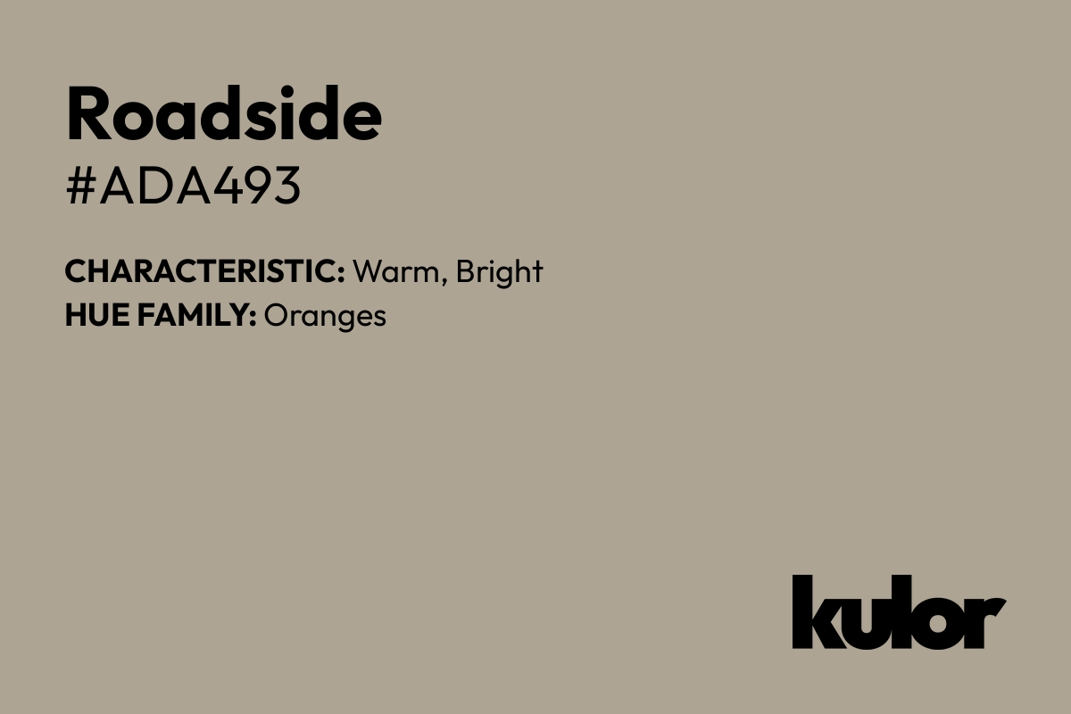 Roadside is a color with a HTML hex code of #ada493.