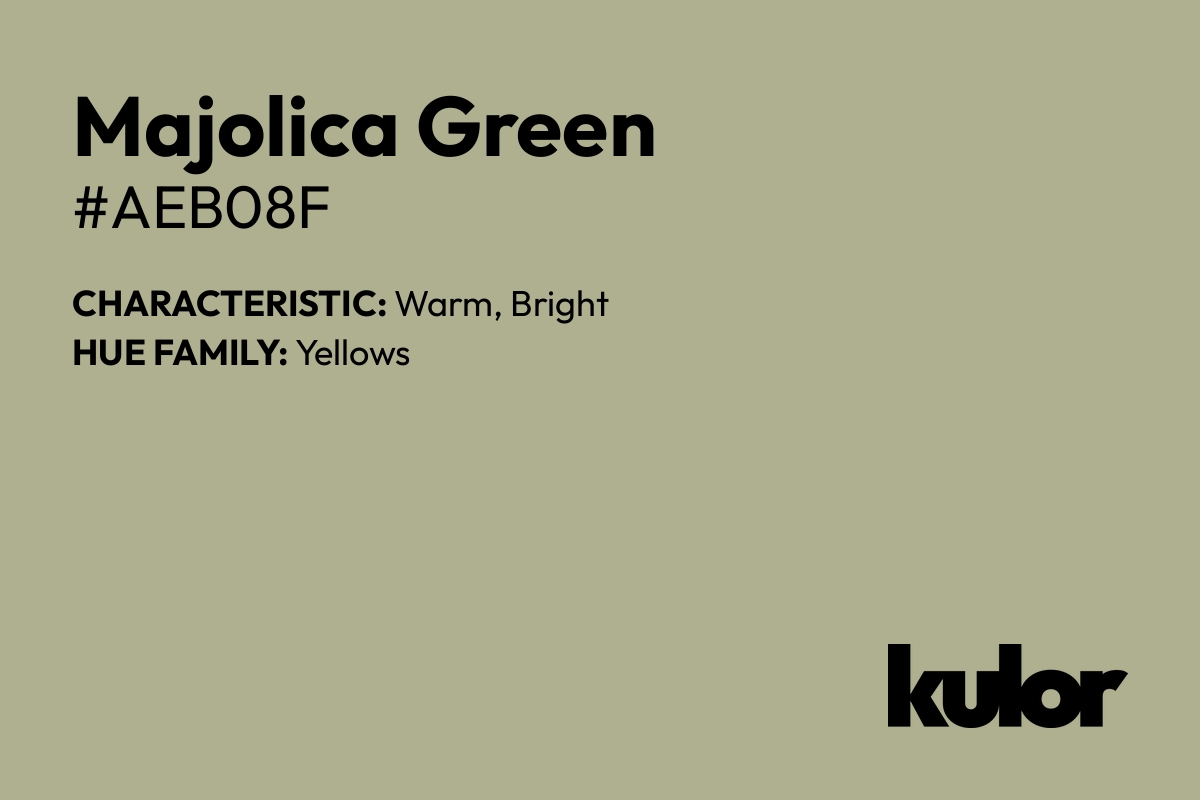 Majolica Green is a color with a HTML hex code of #aeb08f.