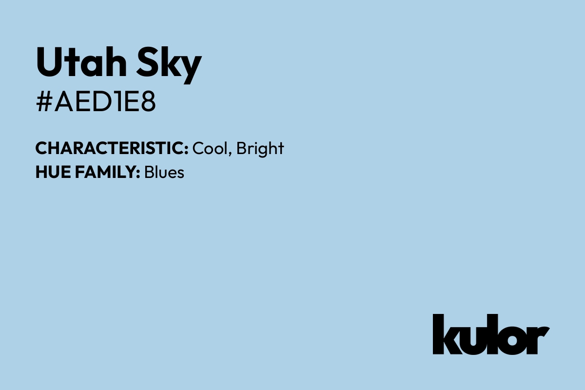 Utah Sky is a color with a HTML hex code of #aed1e8.