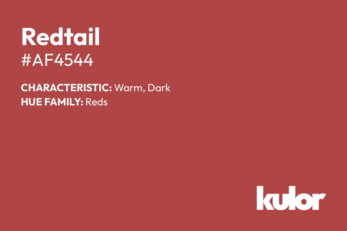 Redtail is a color with a HTML hex code of #af4544.