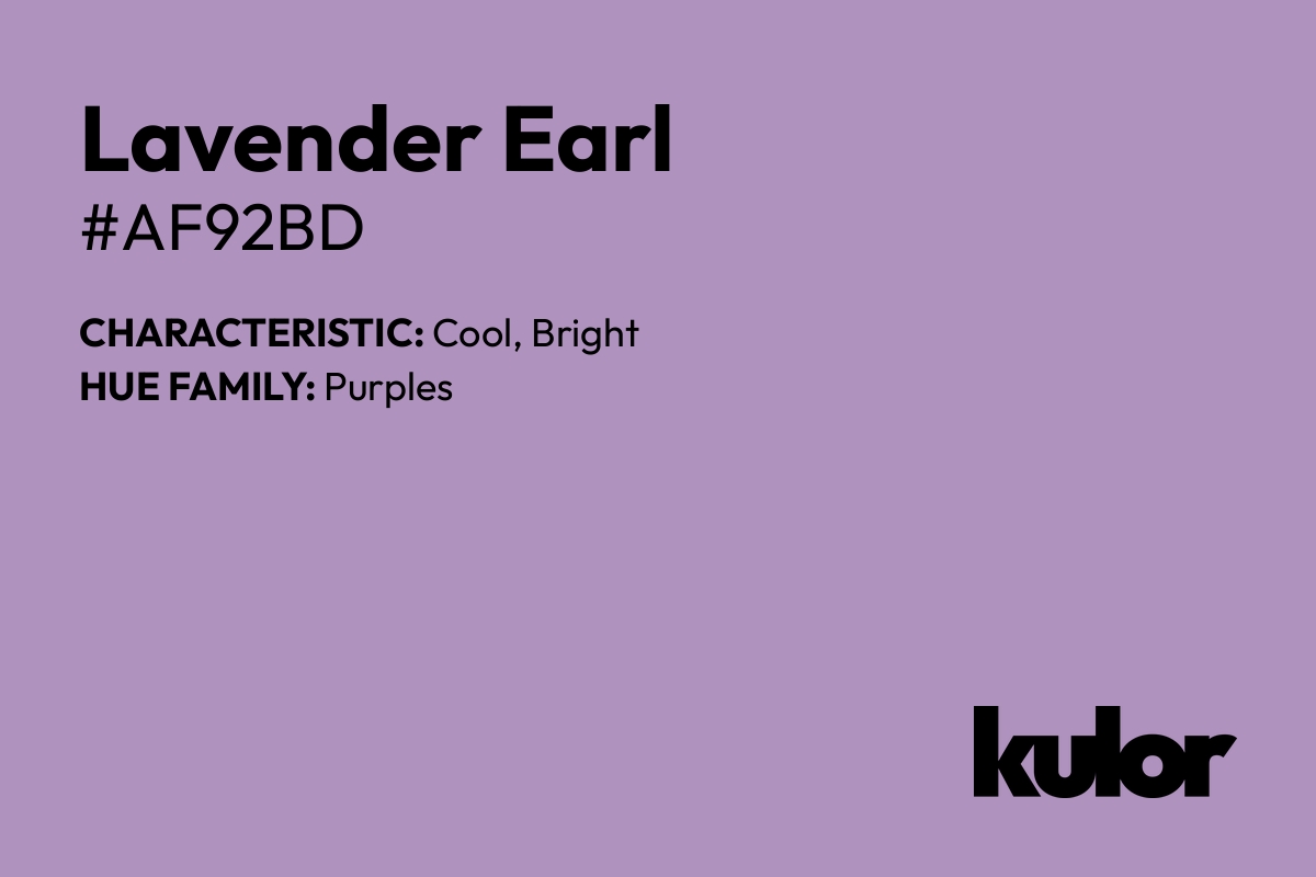 Lavender Earl is a color with a HTML hex code of #af92bd.