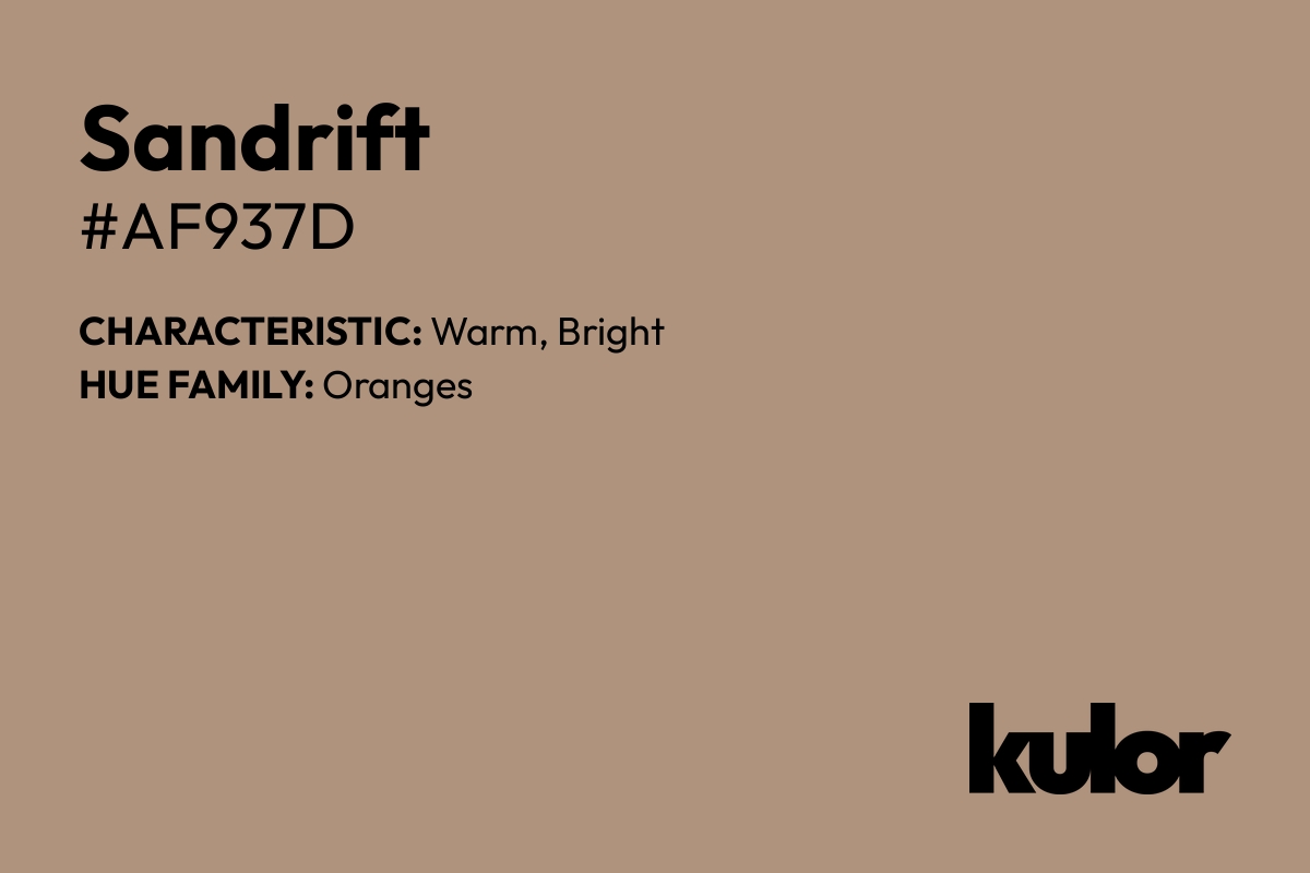 Sandrift is a color with a HTML hex code of #af937d.