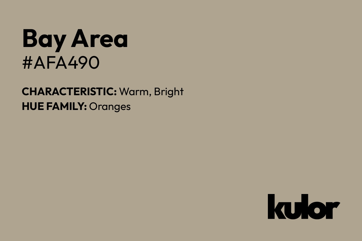 Bay Area is a color with a HTML hex code of #afa490.