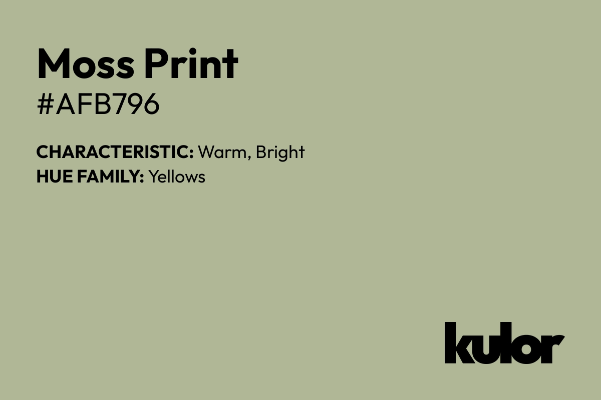 Moss Print is a color with a HTML hex code of #afb796.