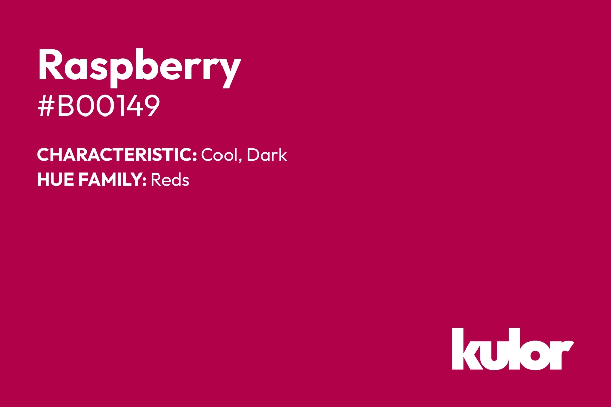 Raspberry is a color with a HTML hex code of #b00149.