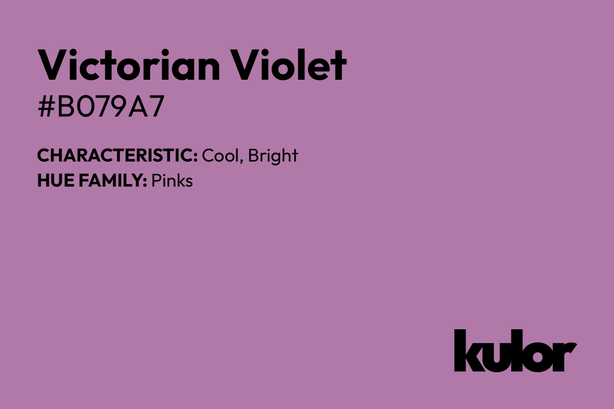 Victorian Violet is a color with a HTML hex code of #b079a7.