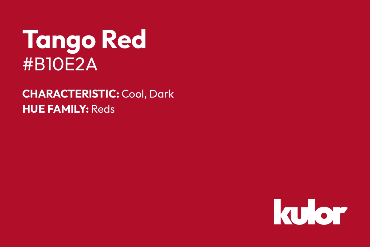 Tango Red is a color with a HTML hex code of #b10e2a.