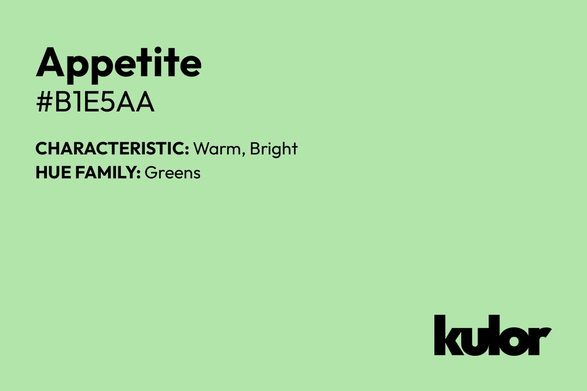 Appetite is a color with a HTML hex code of #b1e5aa.