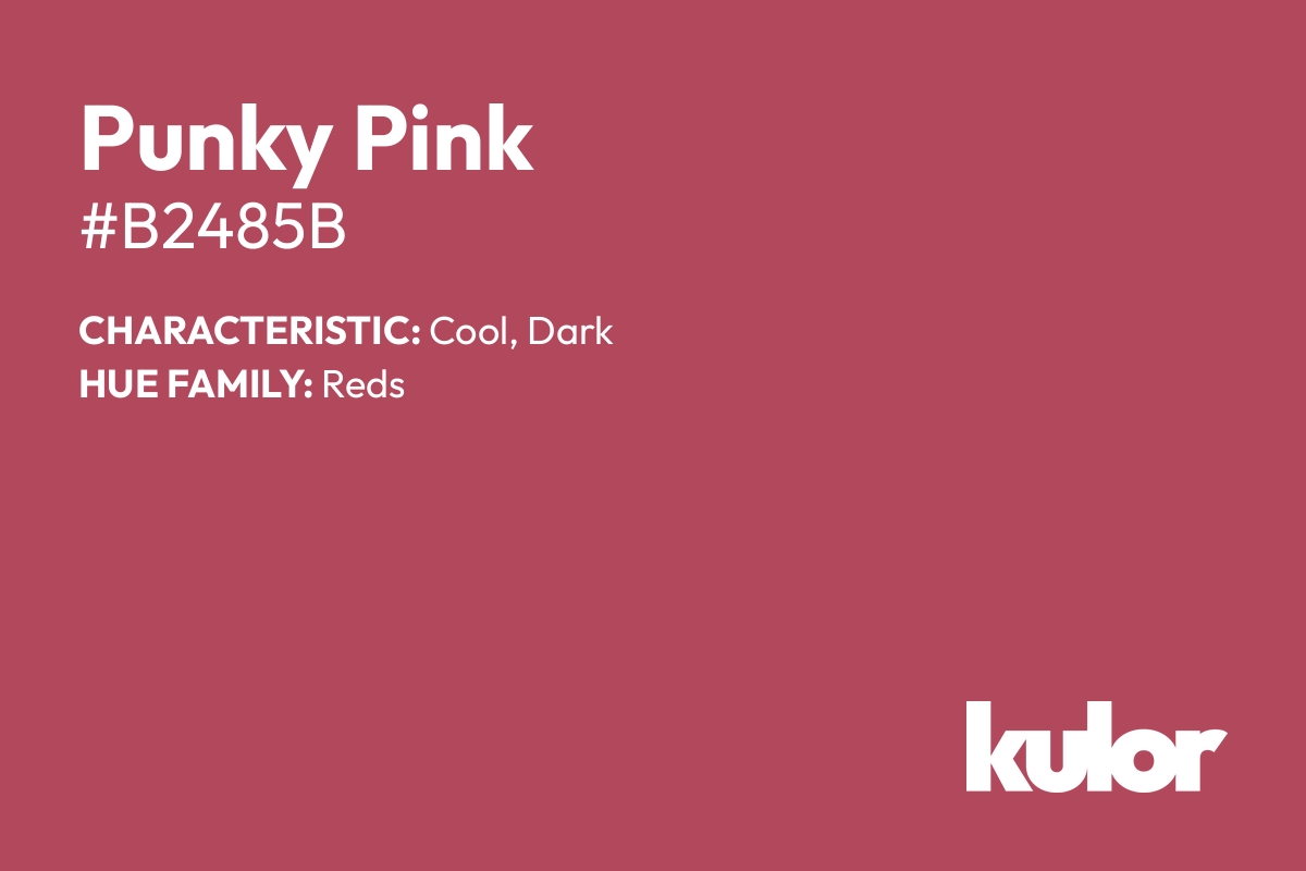 Punky Pink is a color with a HTML hex code of #b2485b.