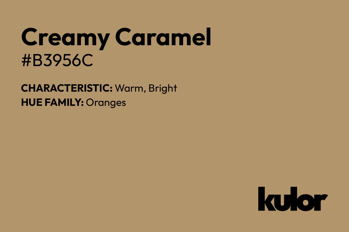 Creamy Caramel is a color with a HTML hex code of #b3956c.