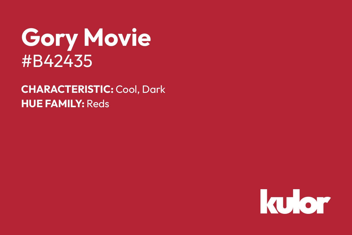 Gory Movie is a color with a HTML hex code of #b42435.