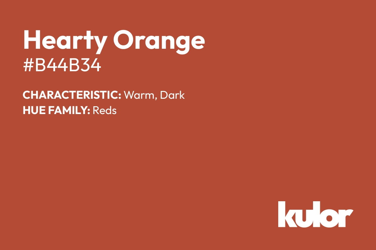 Hearty Orange is a color with a HTML hex code of #b44b34.