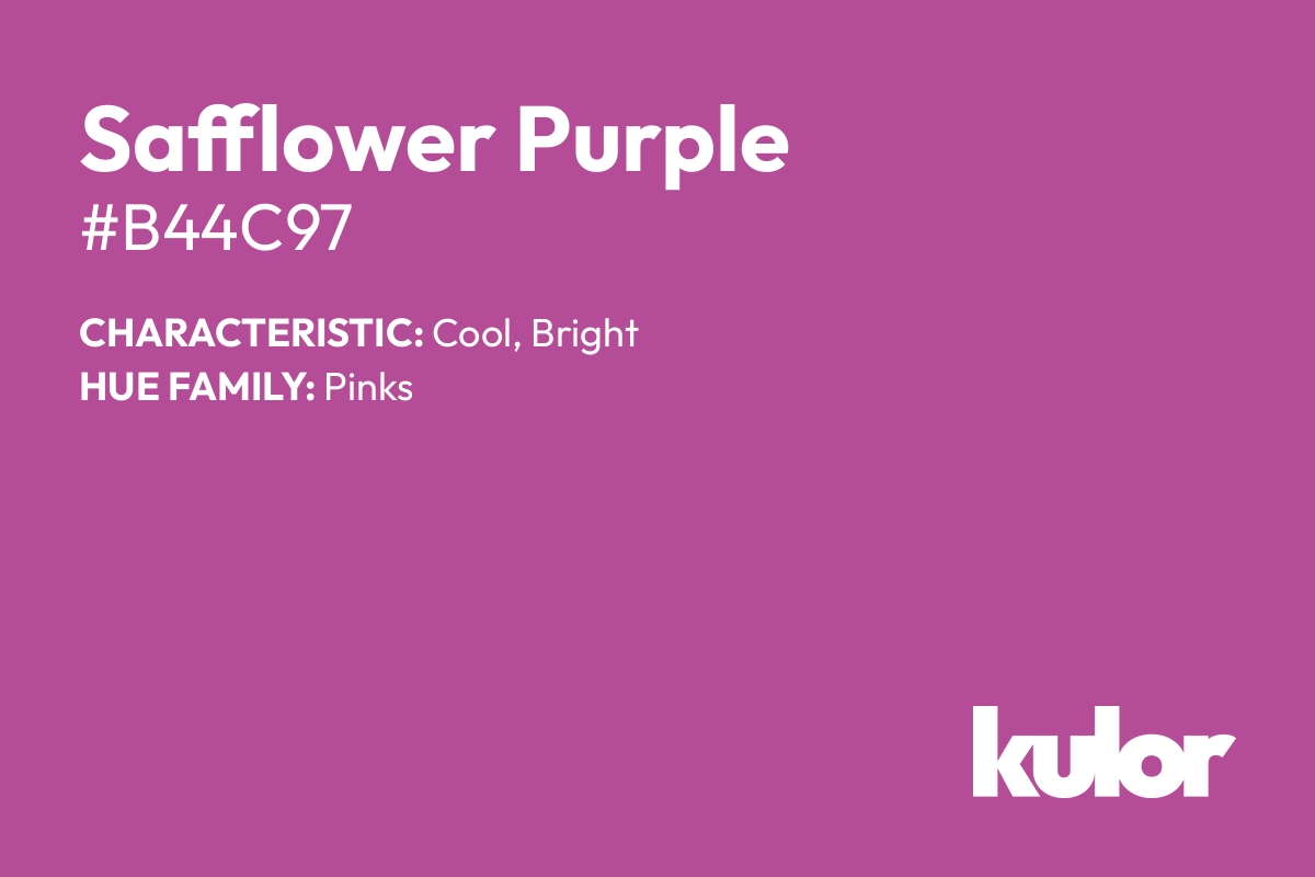 Safflower Purple is a color with a HTML hex code of #b44c97.