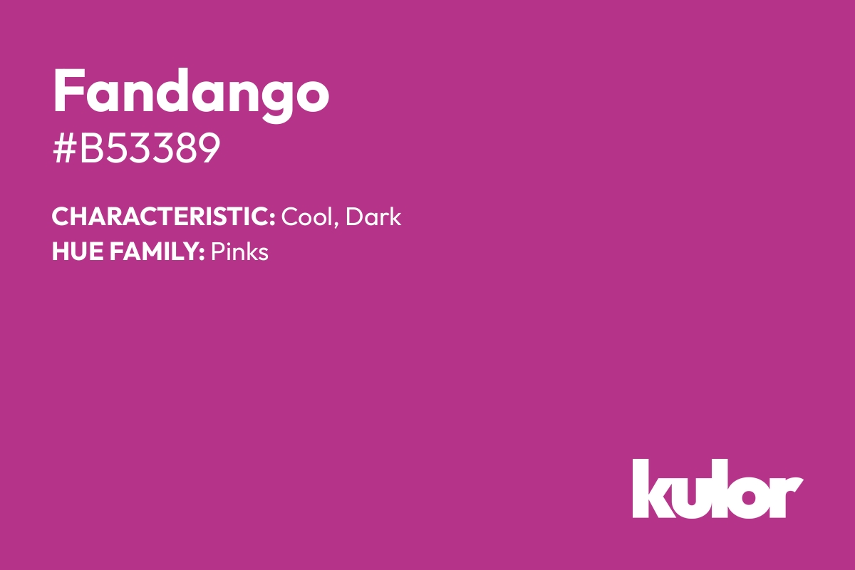 Fandango is a color with a HTML hex code of #b53389.