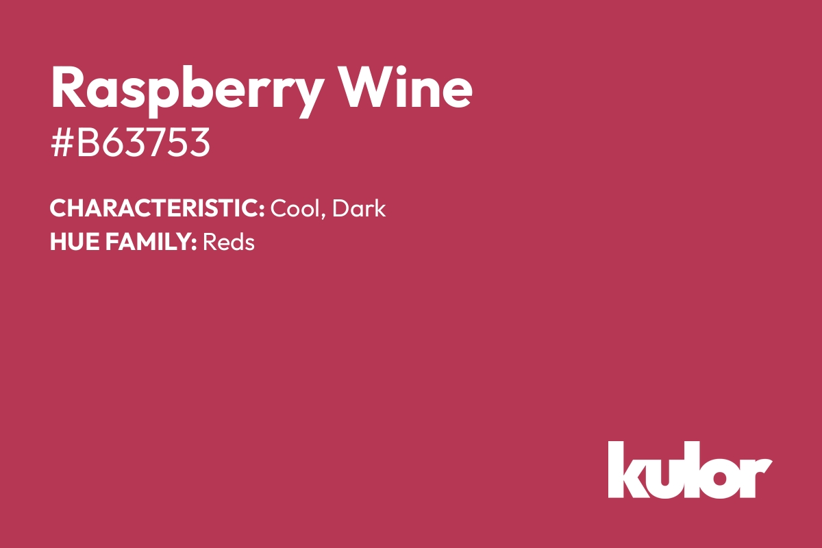 Raspberry Wine is a color with a HTML hex code of #b63753.