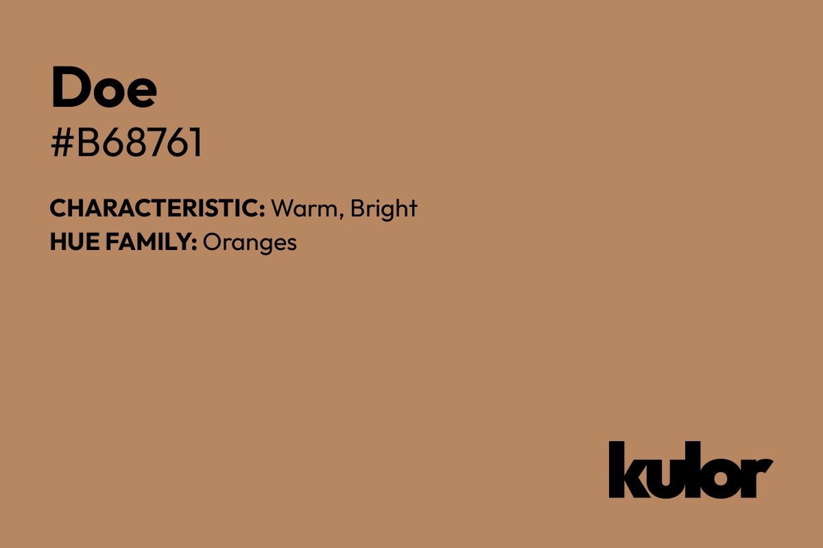 Doe is a color with a HTML hex code of #b68761.