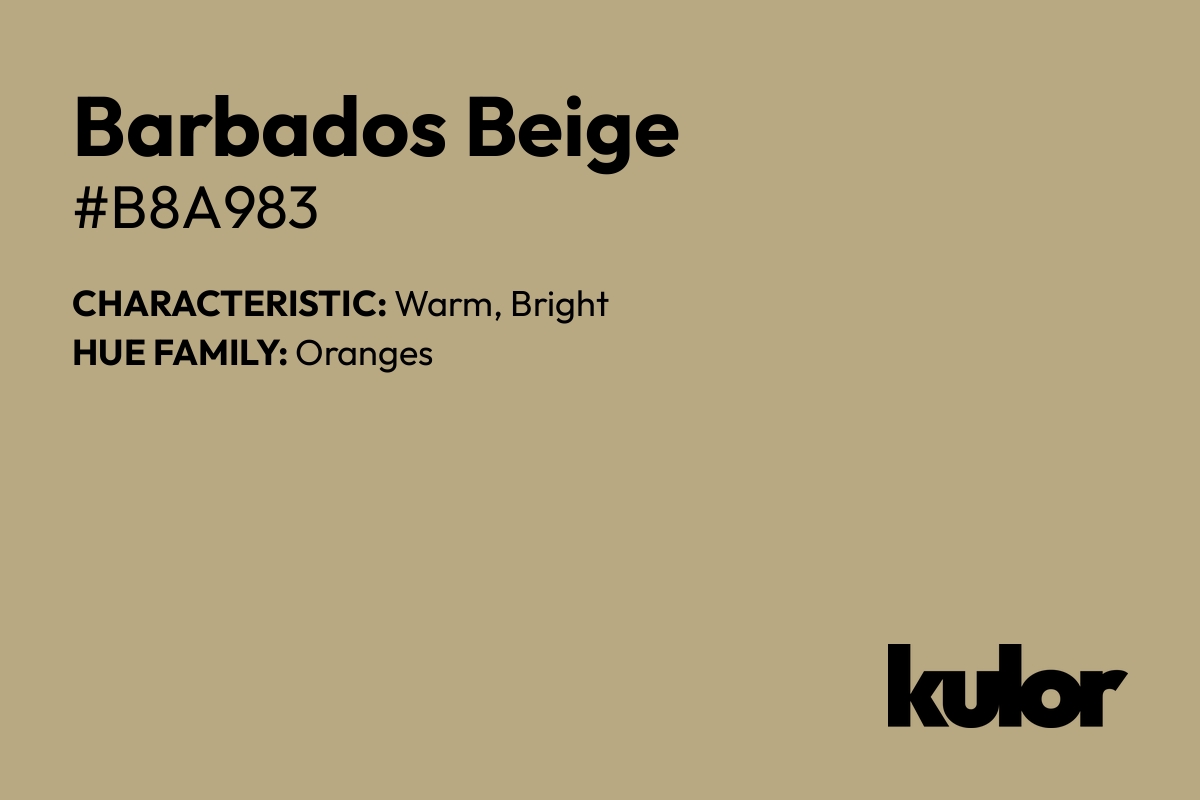 Barbados Beige is a color with a HTML hex code of #b8a983.