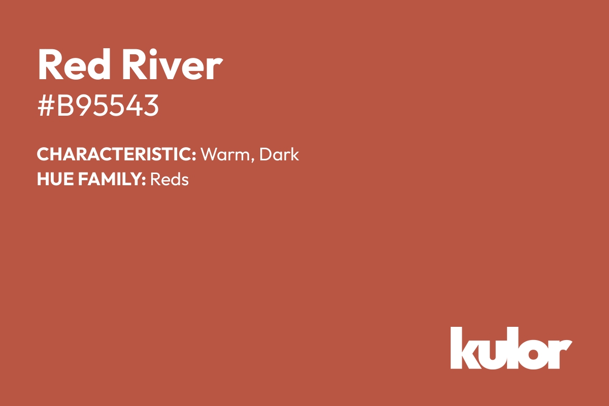 Red River is a color with a HTML hex code of #b95543.