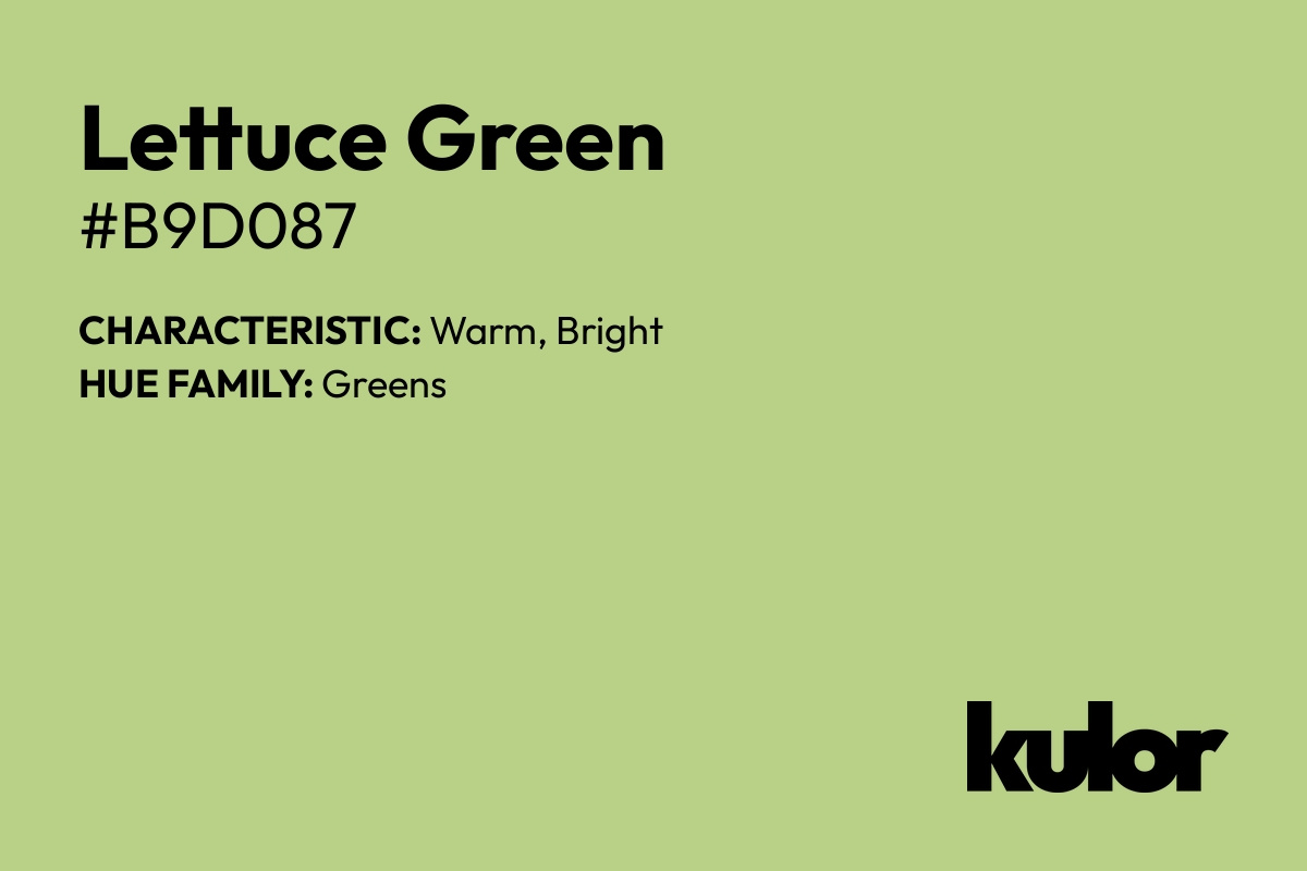 Lettuce Green is a color with a HTML hex code of #b9d087.