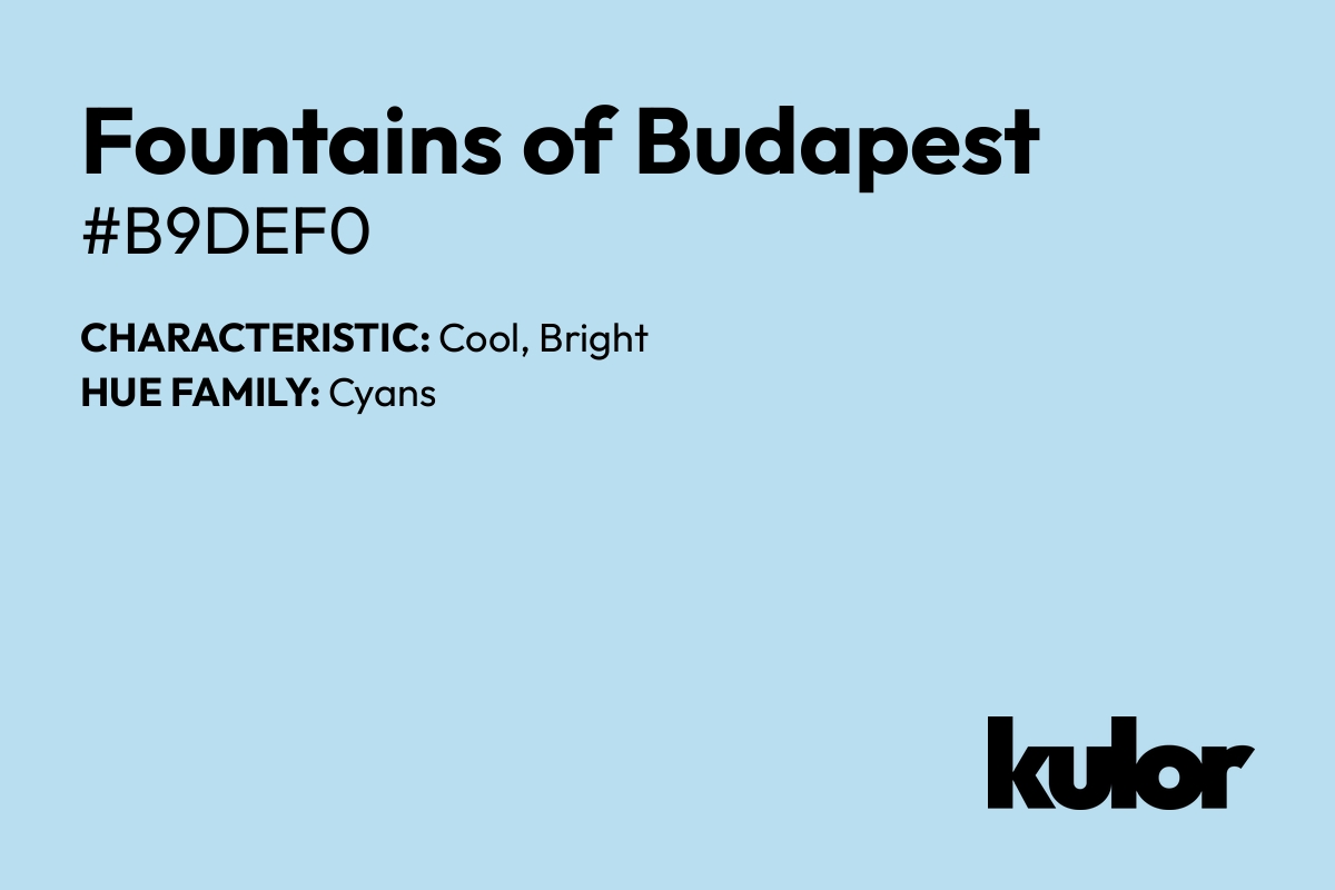 Fountains of Budapest is a color with a HTML hex code of #b9def0.