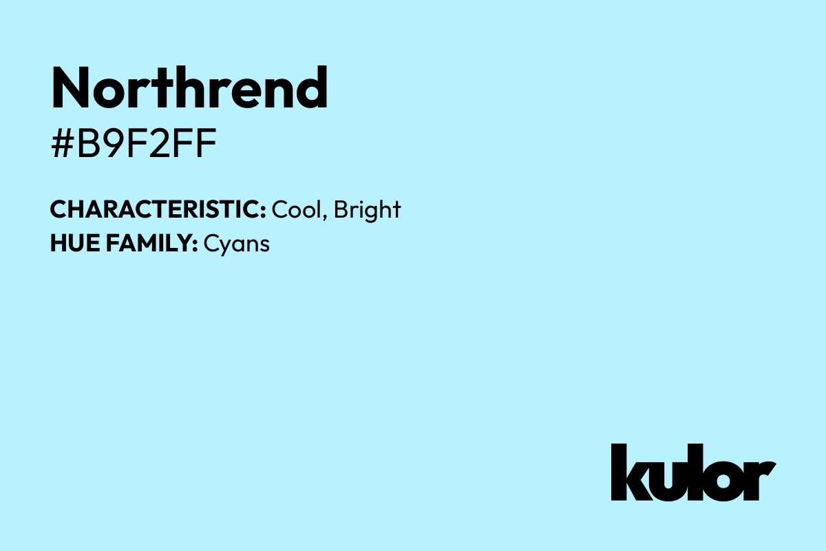 Northrend is a color with a HTML hex code of #b9f2ff.