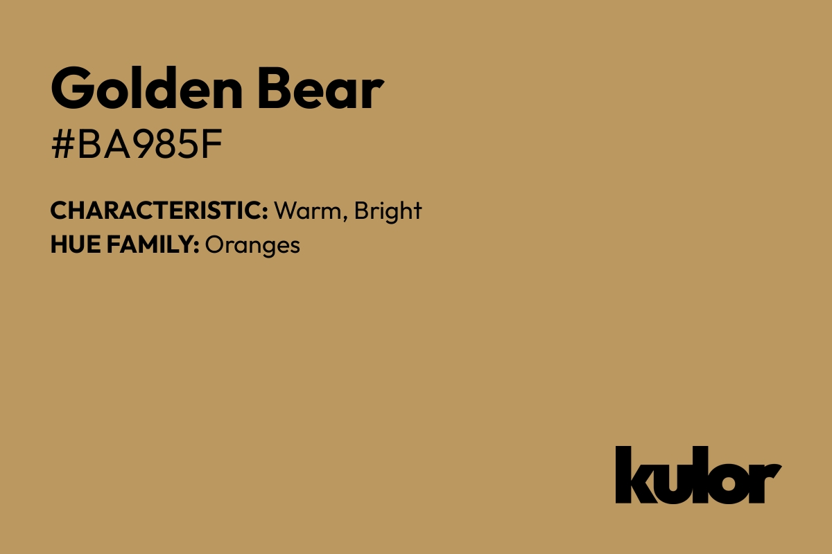 Golden Bear is a color with a HTML hex code of #ba985f.