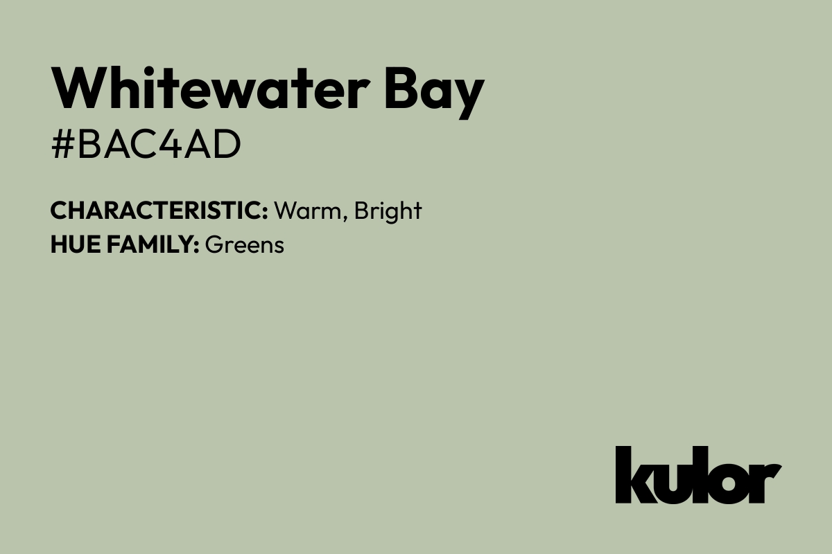 Whitewater Bay is a color with a HTML hex code of #bac4ad.